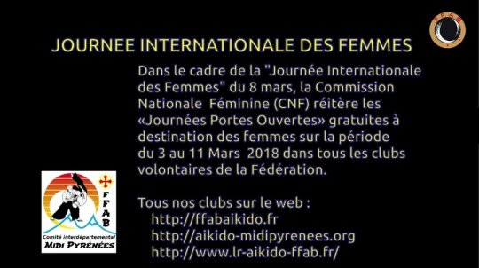 « Journées Portes Ouvertes » gratuites à destination des femmes sur la période du 3 au 11 Mars  2018 dans tous les clubs volontaires de la Fédération Française d'Aïkido et de Budo.